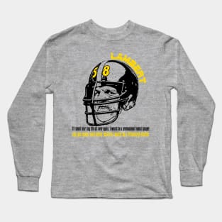 Lambert, badass Pittsburgh LB Long Sleeve T-Shirt